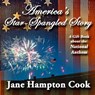 America's Star-Spangled Story - Jane Hampton Cook - 9798988092667
