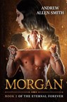 Morgan - Andrew Allen Smith - 9798988317814