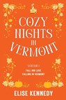 Cozy Nights in Vermont - Volume 1 - Elise Kennedy - 9798988366447