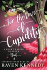 Kennedy, R: For the Love of Cupidity - KENNEDY,  Raven - 9798988516408