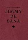 Quotations from Jimmy DeSana - Jimmy DeSana - 9798988573654