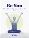 Be You - Kundalini Research Institute - 9798988616054