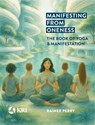 Manifesting from Oneness - Rainer Perry - 9798988616078