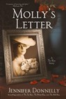 Molly's Letter (A Tea Rose Story) - Jennifer Donnelly - 9798988647119