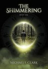 Clark, M: Shimmering - Michael L Clark - 9798988785651