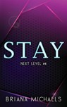 Stay - Discreet Cover Edition - Briana Michaels - 9798988816461