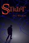 Stript - D J Walker - 9798988857334