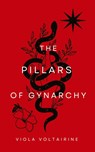 The Pillars of Gynarchy - Viola Voltairine - 9798989009701