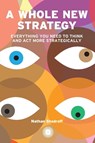 A Whole New Strategy - Nathan Shedroff - 9798989046300