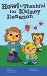 Howl is Thankful for Kidney Donation - Brenda E. Cortez ; Jean M. Sime - 9798989050574