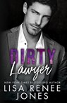 Dirty Lawyer - Lisa Renee Jones - 9798989154111