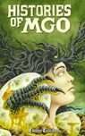 Histories Of Mgo - Edwin Callihan - 9798989157136