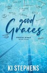Good Graces - Ki Stephens - 9798989319268