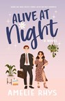 Alive At Night - Amelie Rhys - 9798989344604