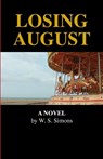 Losing August - Wendy S Simons - 9798989359424