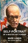 Self-Portrait - Mark Landis ; Christen Shepherd - 9798989364428