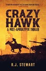 Crazy Hawk - R. J. Stewart - 9798989504800