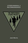 Citizen Manual 2 Reconnaissance - Jack Morris - 9798989509218