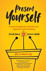 Present Yourself - Danielle Barnes ; Christina Wodtke - 9798989523405