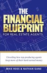 The Financial Blueprint for Real Estate Agents - Mike Ross ; Nathan Ganz - 9798989528004