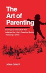 The Art of Parenting - John Graff - 9798989566655
