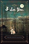 I See You - Virginia Knoud Nalencz - 9798989746408