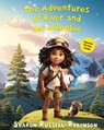 The Adventures of River and Her Whoobie - Sharon Russell Robinson - 9798989766604