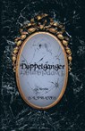 Doppelganger - S. L. Phanes - 9798989800827