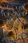 Our Poisoned Love - Isabella Ayubi - 9798989901654