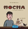 Mocha - The Fluffy Pants Kid - W. G. Braund - 9798989906697