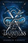 Deceit and Darkness - Jeannin Counts - 9798989916849