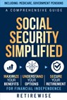 Social Security Simplified - Retirewise - 9798989991808