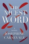 The Nicest Word - Josephine Carnevale - 9798990053908