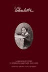 Charlotte: A Holocaust Story of Strength, Courage, and Hope - Mala Blomquist - 9798990076198