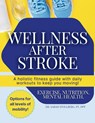Wellness After Stroke - Sarah Stollberg - 9798990097629