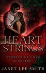 Heartstrings: Stories of Love - Janet Lee Smith - 9798990152229