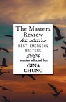The Masters Review Best Emerging Writers 2024 - Cole Meyer - 9798990183858