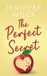 The Perfect Secret - Jennifer Wilck - 9798990264236