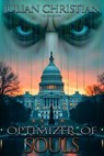 Optimizer of Souls - Julian Christian - 9798990303522