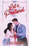 Let's Pretend - E. Salvador - 9798990321977