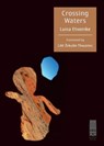 Crossing Waters - Luisa Etxenike - 9798990322400