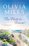 The Path to Forever - Olivia Miles - 9798990472860