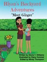 Ryan's Backyard Adventures - Gloria T Williams - 9798990484924