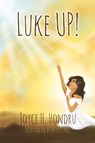 Luke UP! - Joyce H. Hondru - 9798990501249
