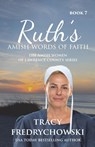 Ruth's Amish Words of Faith - Fredrychowski - 9798990610590