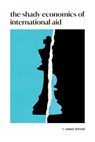 The Shady Economics of International Aid - Saeed Ahmed - 9798990623668