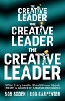 The Creative Leader - Rob Carpenter ; Bob Boden - 9798990638365