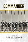 Commander - Dorse H. Dubois ; Royal . W Connell - 9798990654303