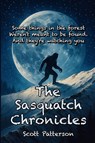 The Sasquatch Chronicles - Scott Patterson - 9798990711204