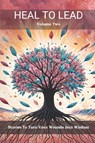 Heal to Lead - Raven Petty - 9798990738652